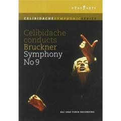 Celibidache Conducts Bruckner: Symphony No. 9