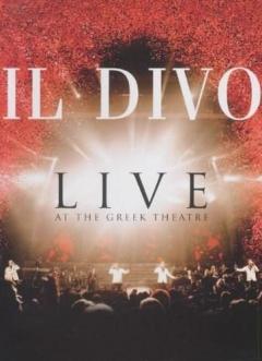 Il Divo: Live At The Greek Theatre