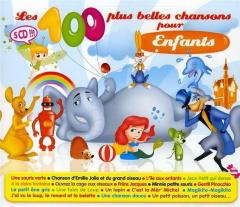 Les 100 Plus Belles Chansons pour Enfants