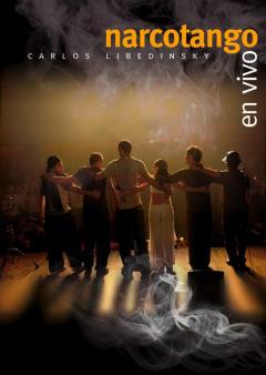 Narcotango en vivo