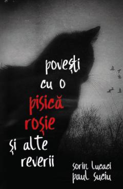 Povesti cu o pisica rosie si alte reverii