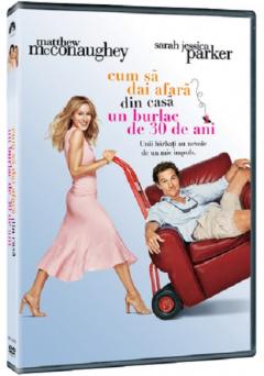 Cum sa dai afara un burlac de 30 de ani / Failure to Launch