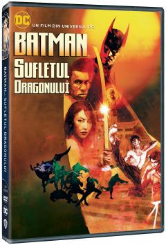 Batman: Sufletul dragonului / Batman: Soul of the Dragon