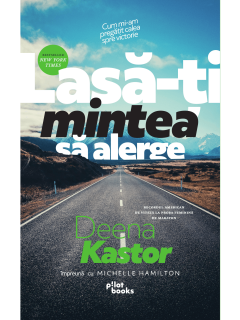 Lasa-ti mintea sa alerge