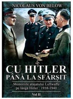 Cu Hitler pana la sfarsit. Volumul II