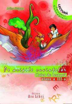 Pe aripile cuvintelor - Clasa a III-a