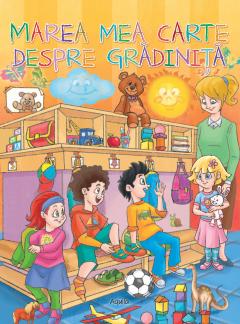 Marea mea carte despre gradinita