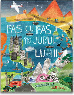 Pas cu Pas in Jurul Lumii