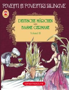 Deutsche marchen / Basme germane. Vol. III