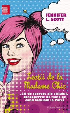 Lectii de la Madame Chic