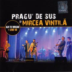 Azi Te Vreau + Live 10