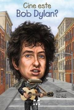 Cine este Bob Dylan?