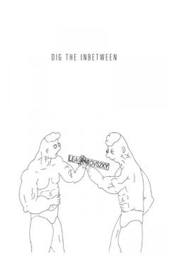 Dig The Inbetween