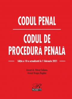 Codul penal. Codul de procedura penala