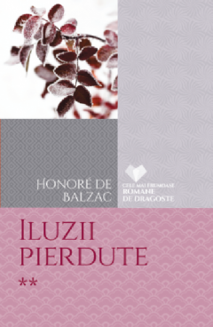Iluzii pierdute. Volumul II