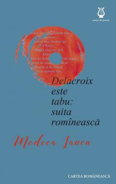 Delacroix este tabu: suita romaneasca