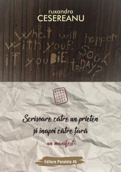 Scrisoare catre un prieten si inapoi catre tara