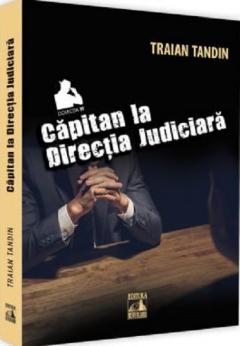 Capitan la Directia Judiciara
