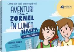 Aventuri cu Zornel in lumea Naspa