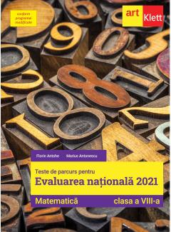 Teste de parcurs pentru Evaluarea Nationala 2021. Matematica
