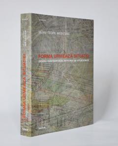 Forma urmeaza situatiei