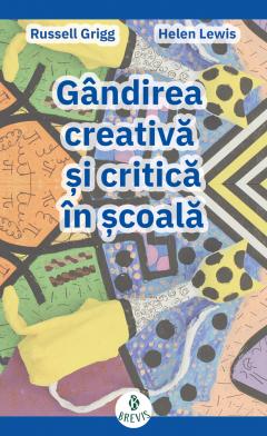 Gandirea creativa si critica in scoala