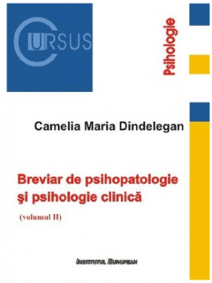 Breviar de psihopatologie si psihologie clinica - Volumul 2
