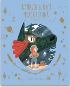 Franklin si Nati pleaca pe luna