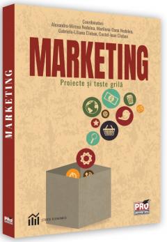Marketing. Proiecte si teste grila