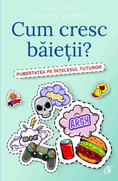 Cum cresc baietii?