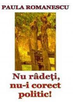 Nu radeti, nu-i corect politic!