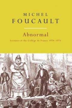 Abnormal - Lectures at the College de France, 1974-1975