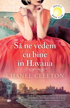 Sa ne vedem cu bine in Havana