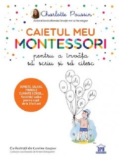Caietul meu Montessori pentru a invata sa scriu si sa citesc