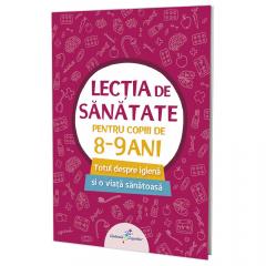 Lectia de sanatate pentru copii de 8-9 ani