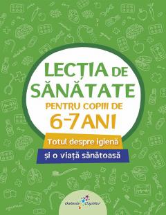 Lectia de sanatate pentru copii de 6-7 ani