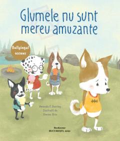 Glumele nu sunt mereu amuzante