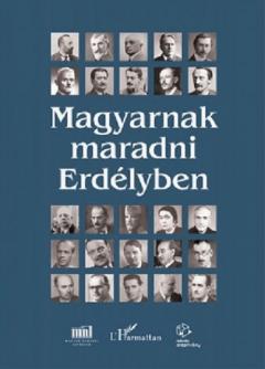 Magyarnak maradni Erdelyben