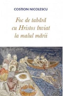 Foc de tabara cu Hristos inviat la malul marii