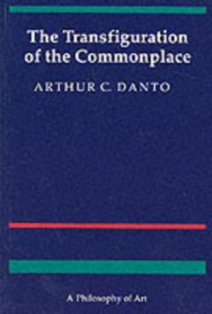 Transfiguration of the Commonplace