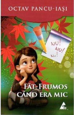 Fat-Frumos cand era mic