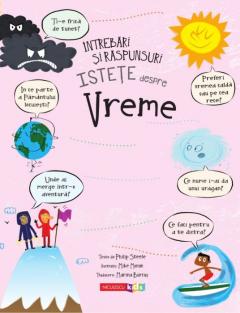 Intrebari si raspunsuri istete despre VREME