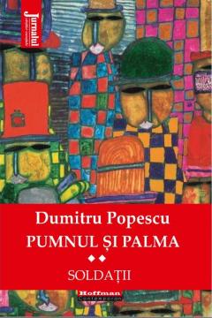 Pumnul si palma. Soldatii