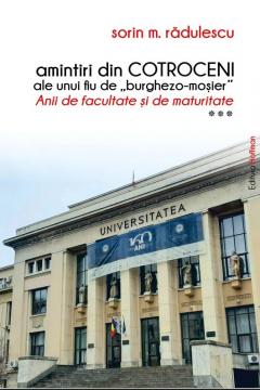 Amintiri din Cotroceni 