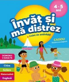 Invat si ma distrez 4-5 ani