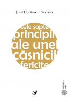 Cele sapte principii ale unei casnicii fericite