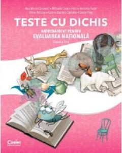 Teste cu dichis. Antrenament pentru Evaluarea nationala. Clasa a II-a