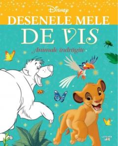 Desenele mele de vis. Animale indragite