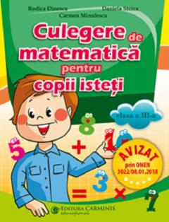 Culegere de matematica pentru copii isteti. Clasa a III-a