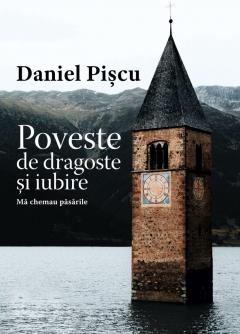 Poveste de dragoste si iubire. Ma chemau pasarile